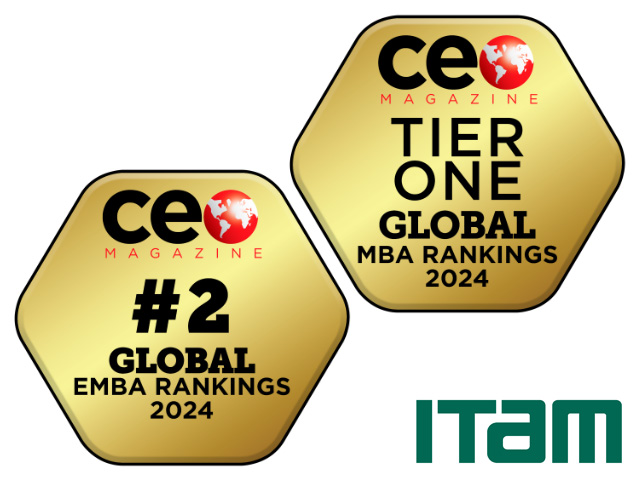 Executive MBA at ITAM: 2nd place internationally according to the CEO Magazine Ranking