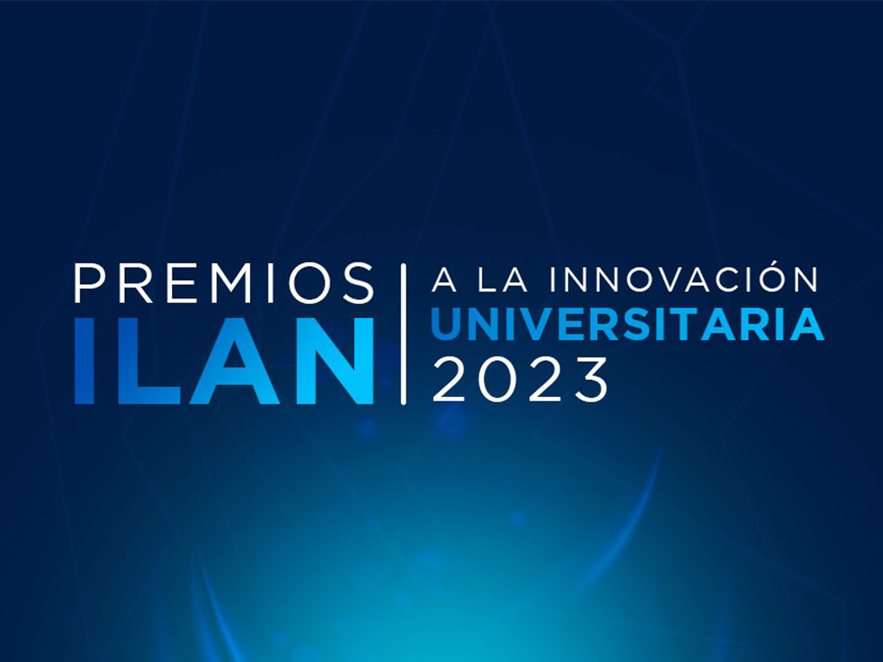 ITAM at the pinnacle of innovation, 2023 ILAN Awards to University Innovation