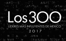 Alumni are named in the ranking “The 300 Most Influential Mexican Leaders 2017”