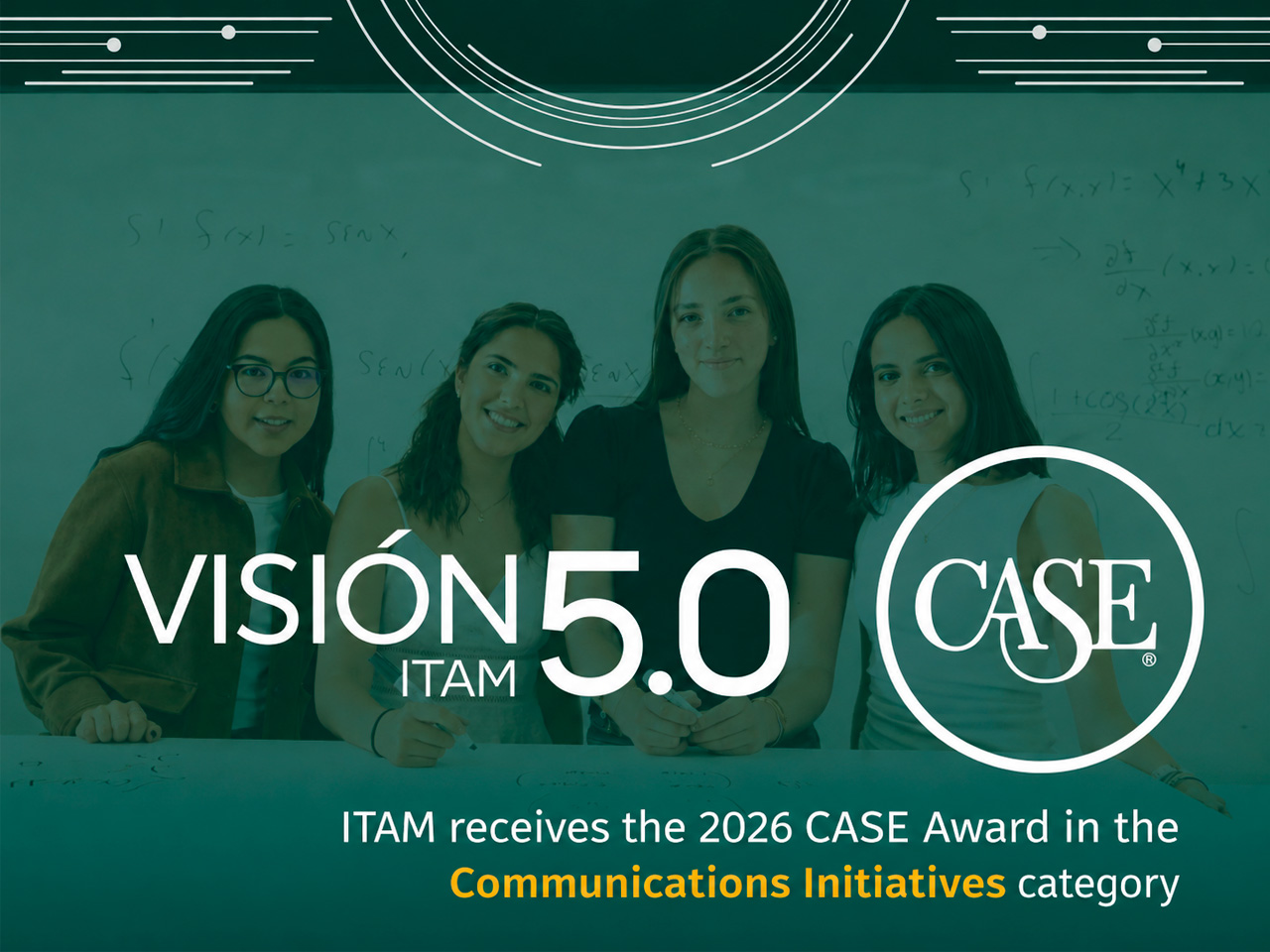 ITAM Wins International CASE 2026 Award for Visión ITAM 5.0