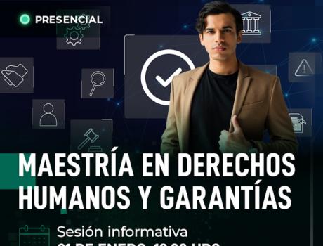 Sesión Informativa presencial de la Maestría en Derechos Humanos y Garantías. Hotel Marriott Reforma